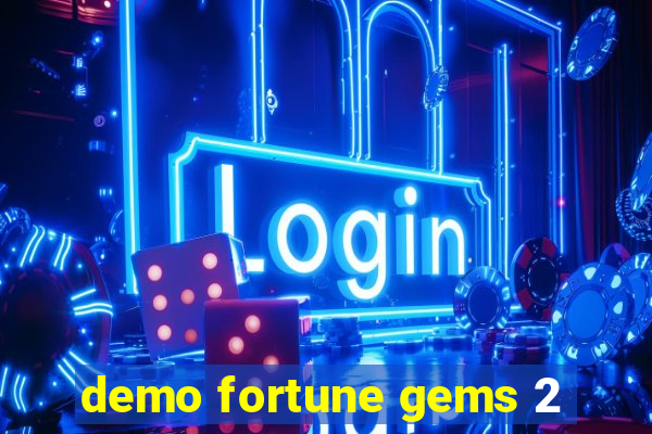 demo fortune gems 2